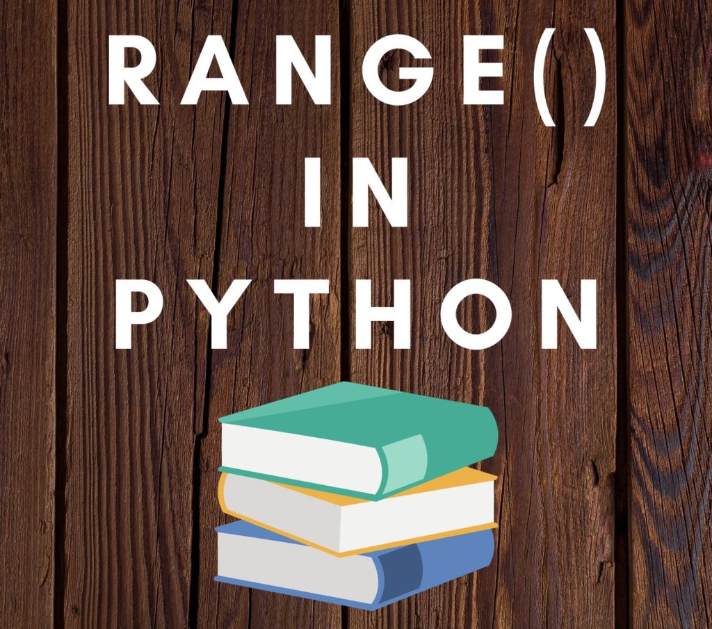 range-function-in-python-complete-tutorial-2020