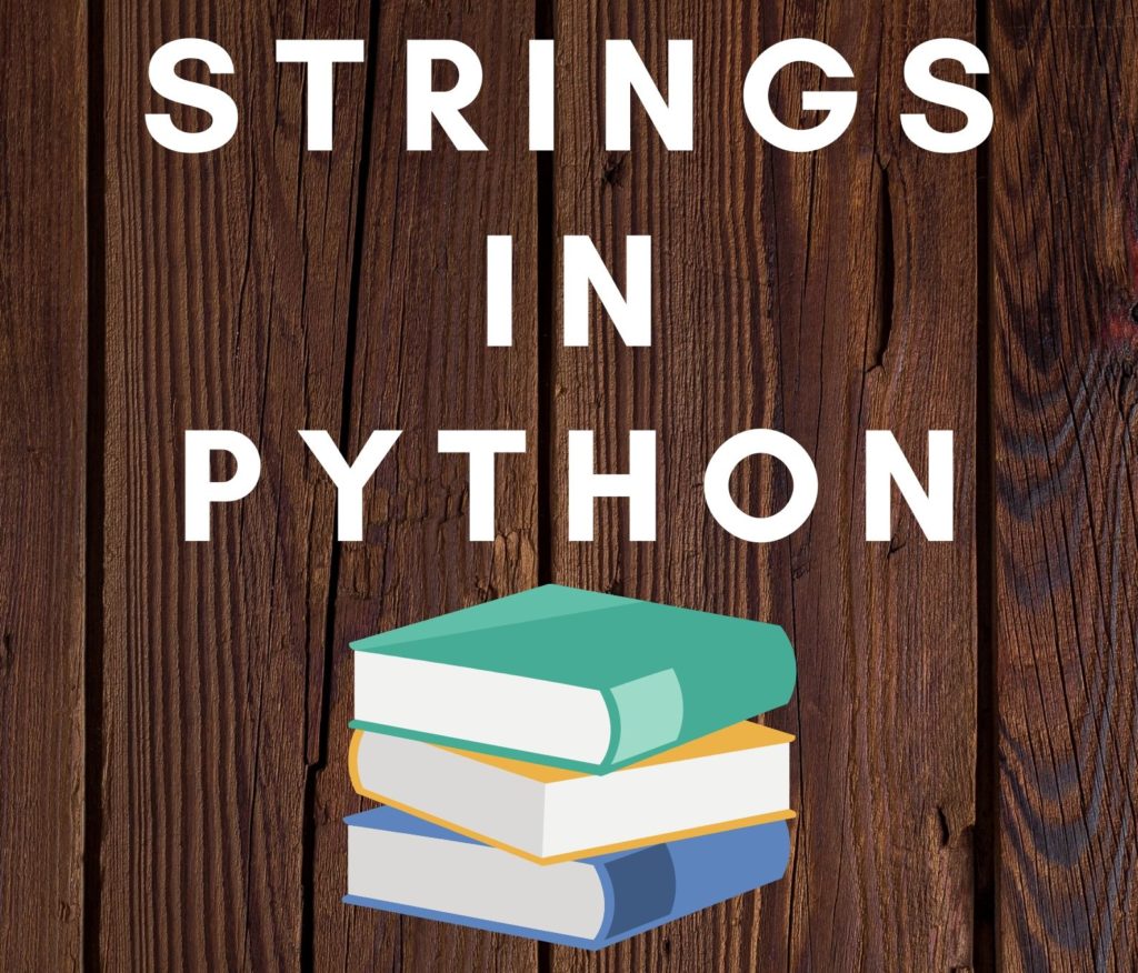 Strings In Python Beginners Guide 2020 Python Tutorial