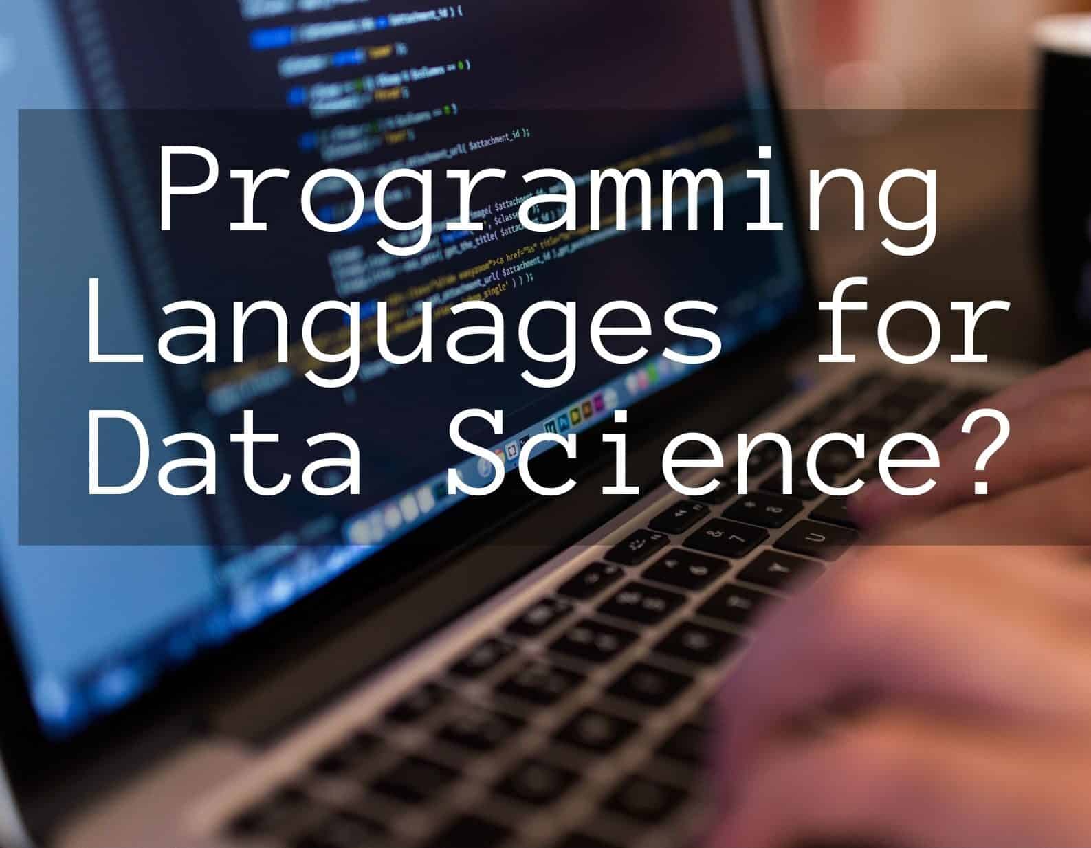 best-programming-language-for-data-scientist-to-learn-2022