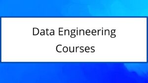 Data Engineering Courses 1536x864 1 300x169 