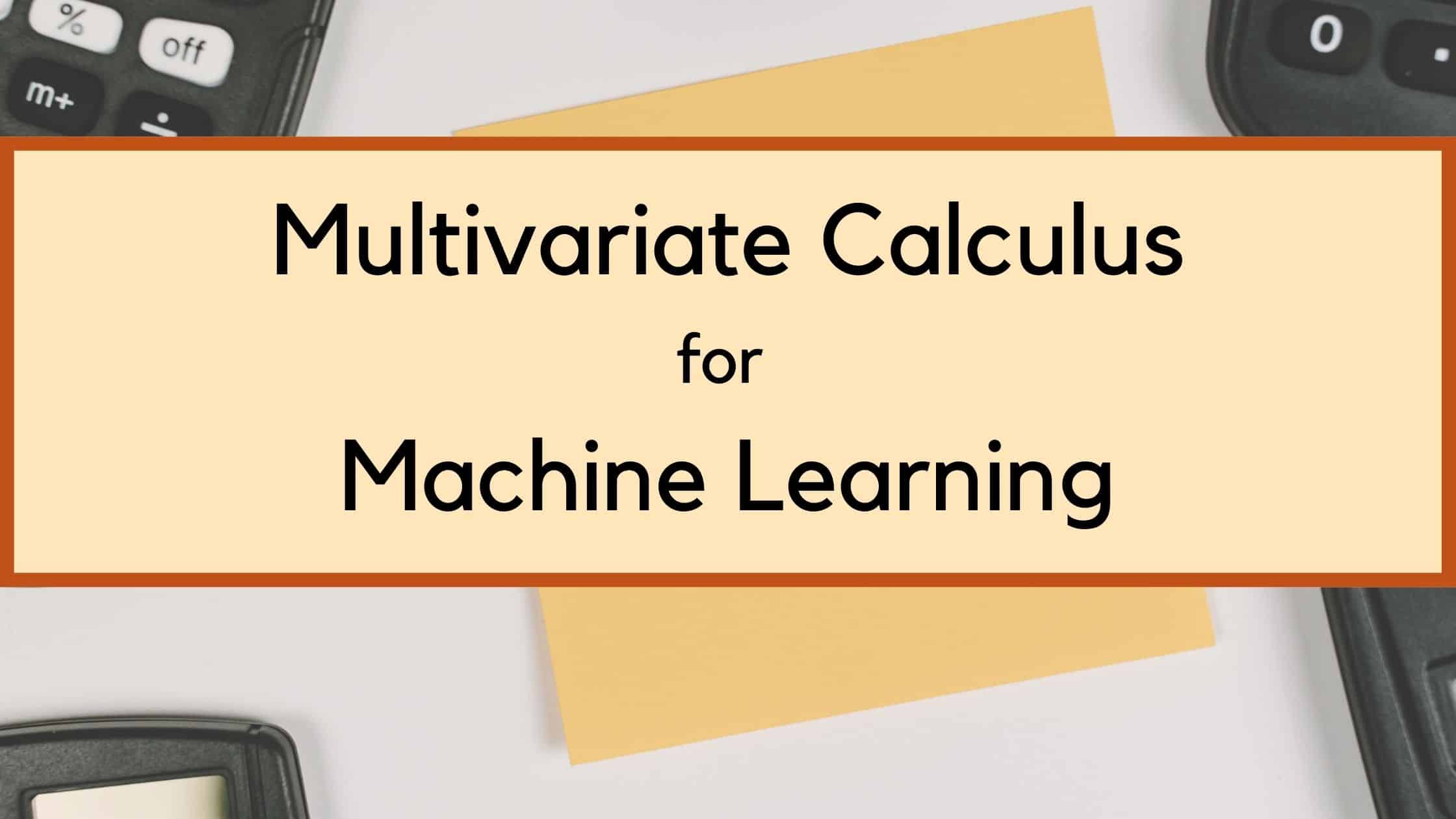 8 Best+FREE Calculus Courses Online for Machine Learning in 2024