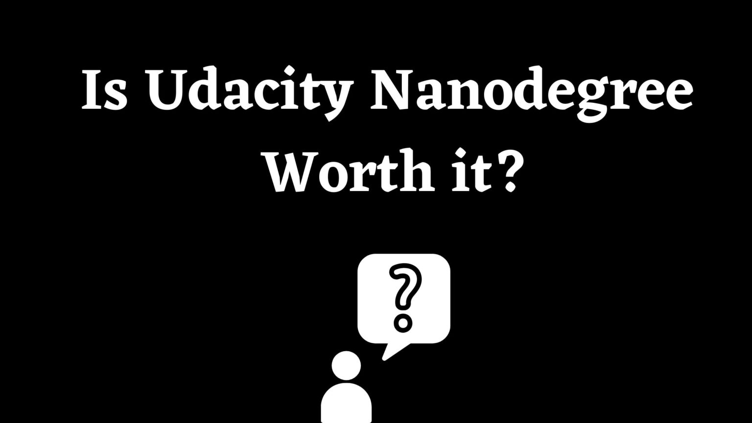 Udacity Nanodegree Review Is Udacity Nanodegree Worth It2024