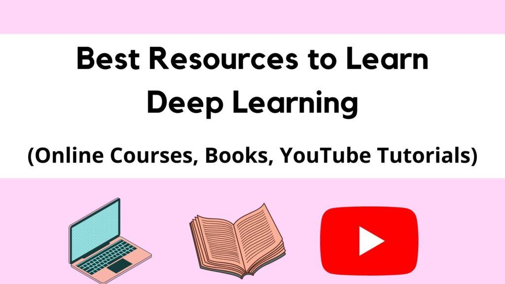 best-resources-to-learn-deep-learning-youtube-tutorials-2023