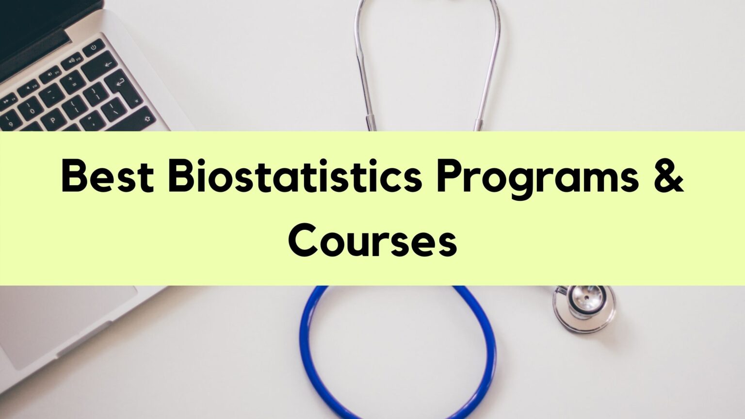 Best Online Biostatistics Programs and Courses in 2024