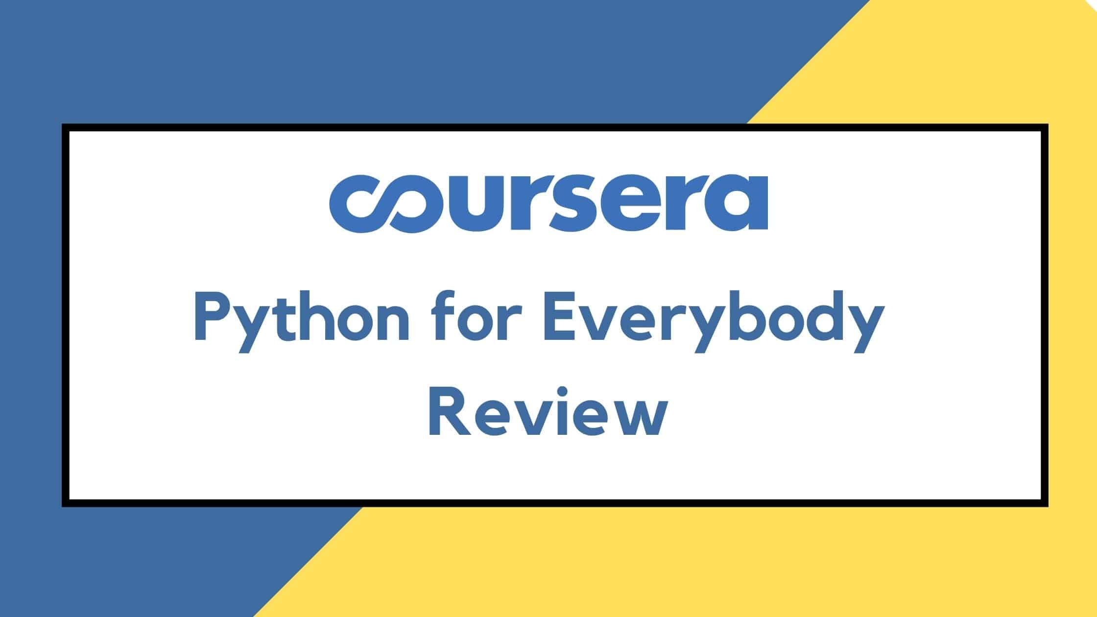 python-for-everybody-specialization-coursera-review-latest-2023