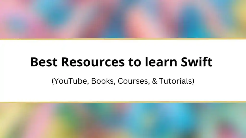 Best Resources to learn Swift