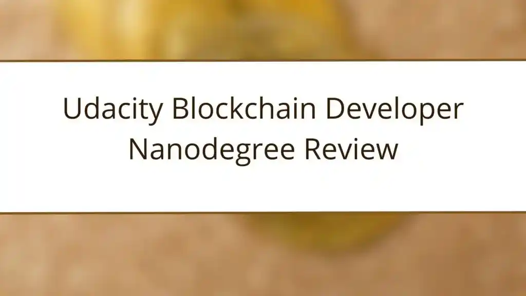 Udacity Blockchain Developer Nanodegree Review