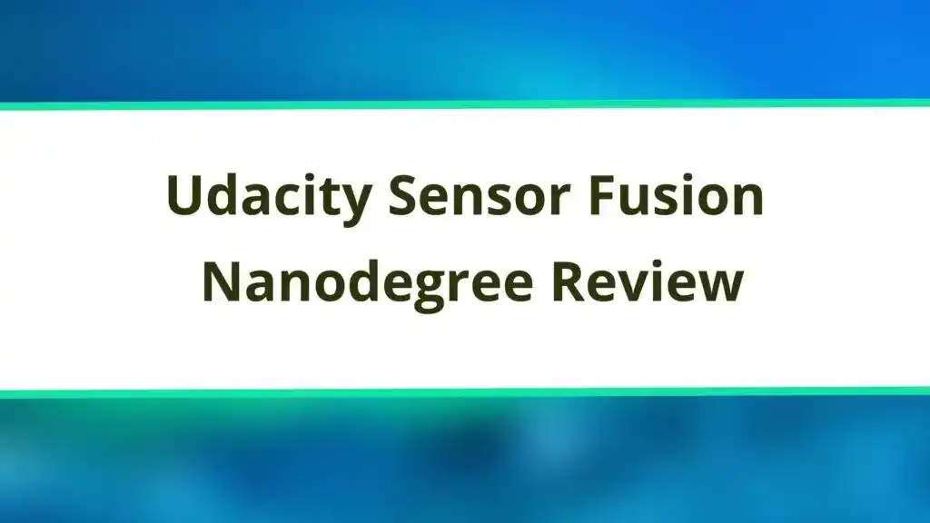 Udacity Sensor Fusion Nanodegree Review