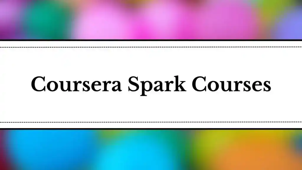 Best Coursera Spark Courses