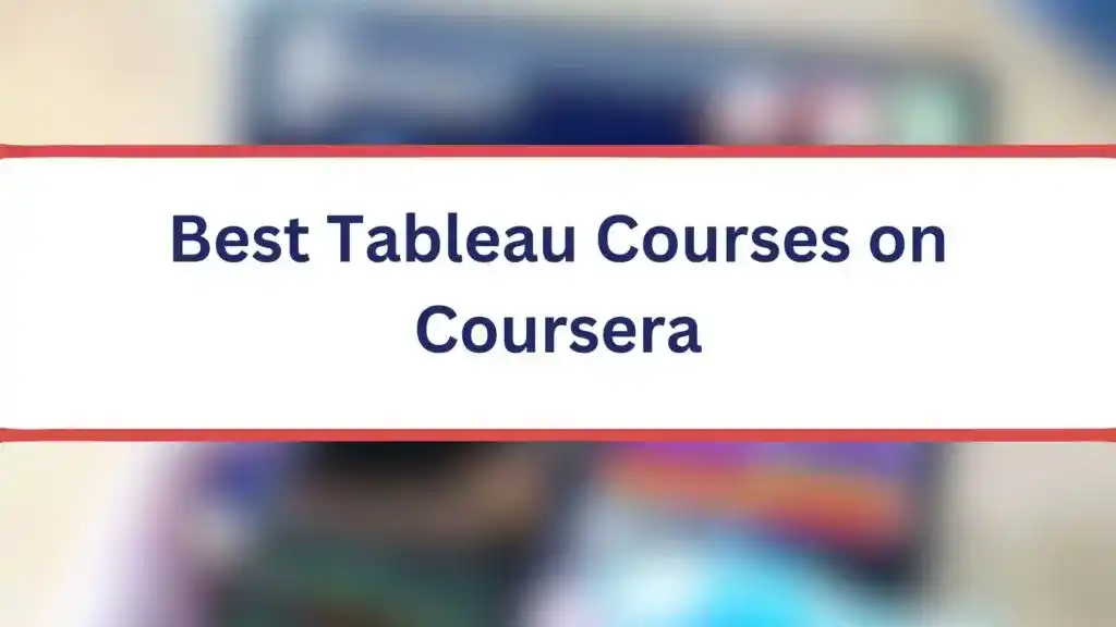 Best Tableau Courses on Coursera