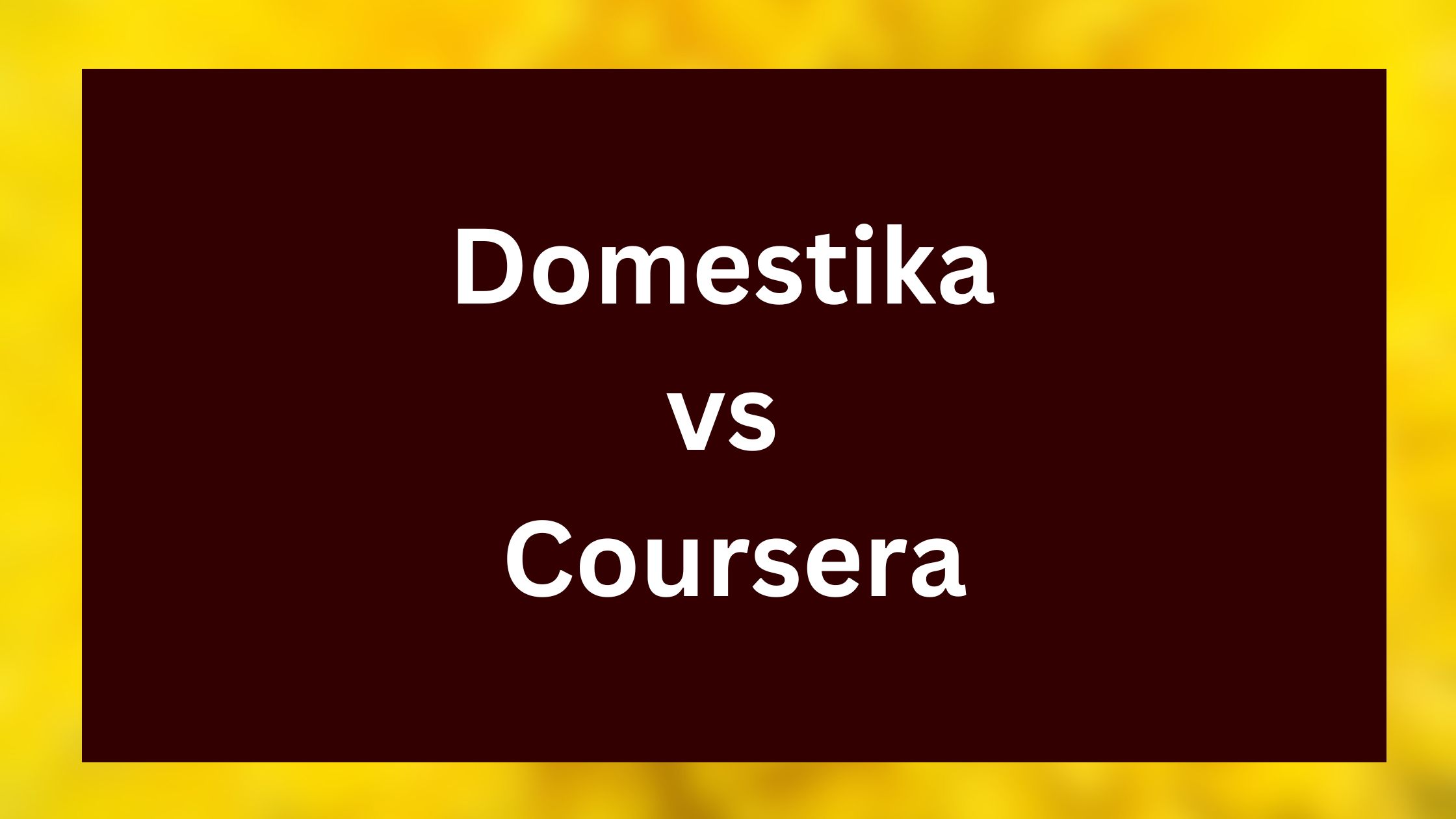 Domestika Vs Coursera- Which One Is Best For You? [2024]