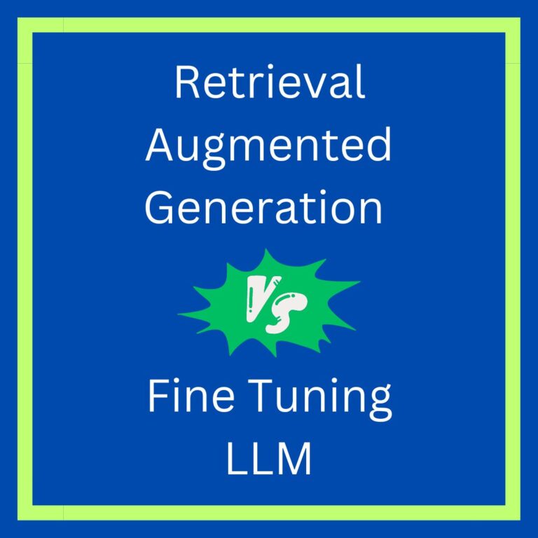 Retrieval Augmented Generation Vs Fine Tuning LLM Easy Guide