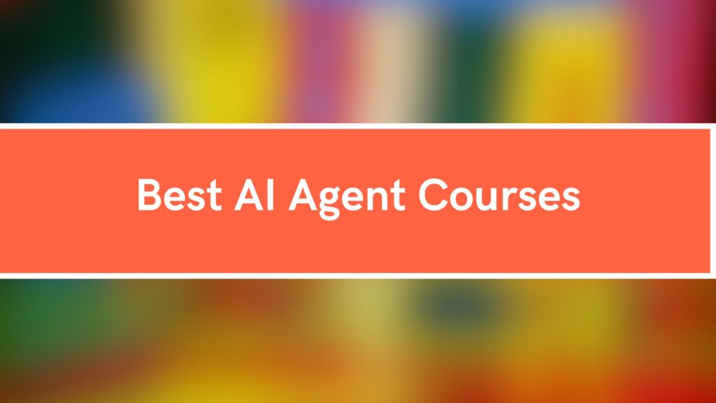 Best AI Agent Courses