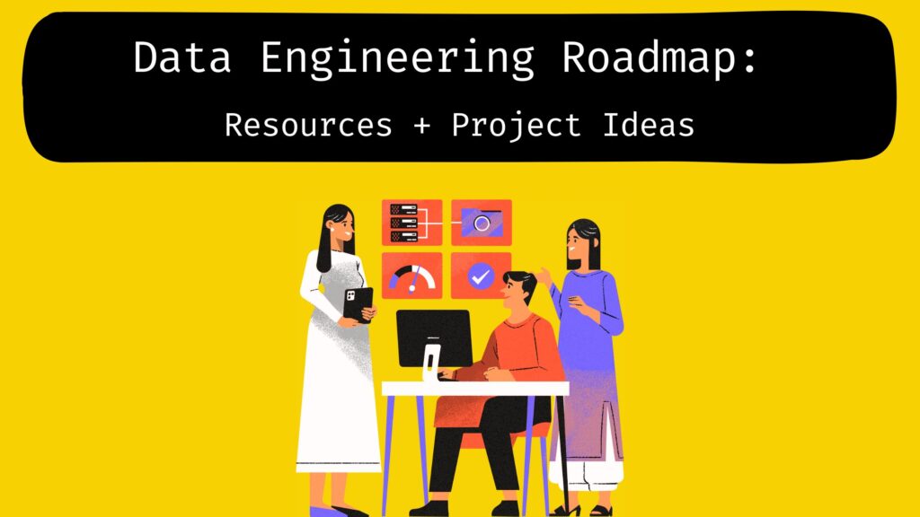 Data Engineer Roadmap